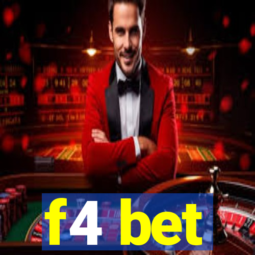 f4 bet